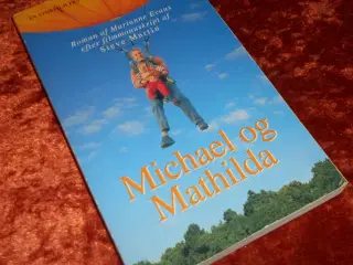 Michael og Mathilda,  Marianne Evans,