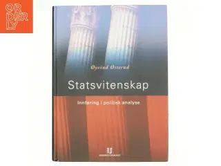 Statsvitenskap : innføring i politisk analyse af Øyvind Østerud (Bog)