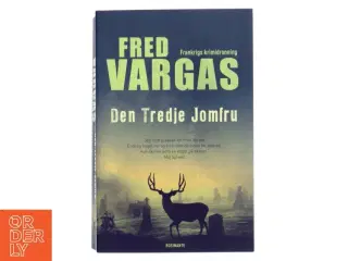 Den tredje jomfru : krimi af Fred Vargas (Bog)