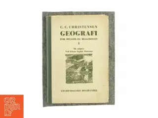 Geografi for mellem- og realskolen af C. C. Christensen (Bog)