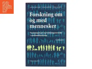 Forskning om og med mennesker af Laila Launsø m.fl (Bog)