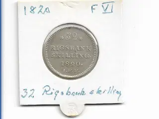 32 Rigsbank SKILLING  1820  Fr.  VI  ( Sieg  3500.