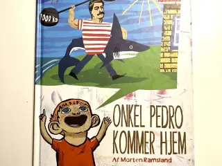 Onkel Pedro kommer hjem. Af Morten Ramsland