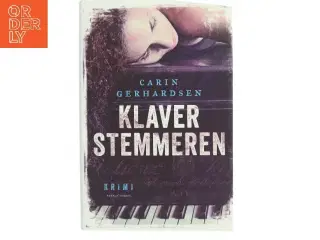 Klaverstemmeren : kriminalroman af Carin Gerhardsen (Bog)