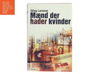 Maend Der Hader Kvinder af Stieg Larsson (Bog)
