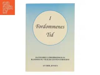 I Fordommenes Tid af Erik Jensen (Bog)
