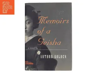 Memoirs of a Geisha af Arthur Golden (Bog)