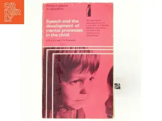 Speech and the Development of Mental Processes in the Child: An Experimental Investigation Paperback – February 28, 1972 by A.R. Luria