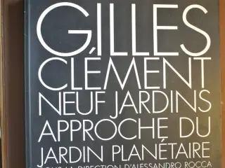 neuf jardins approche du jardin planetaire , gille