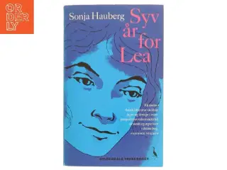 Syv år for Lea af Sonja Hauberg fra Gyldendals Tranebøger af Sonja Hauberg (Bog)
