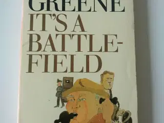 It's a Battlefield. Graham Greene
