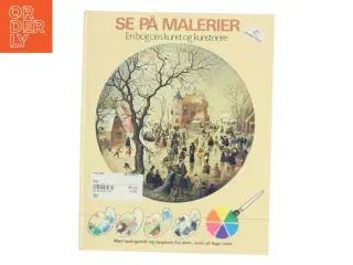 &#39;SE PÅ MALERIER - En bog om kunst og kunstnere&#39;, fra Borgen