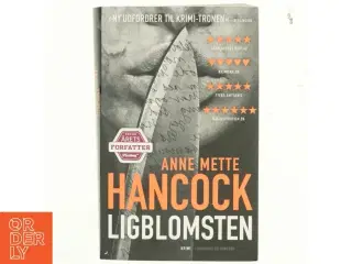Anne Mette Hancock, ligblomsten