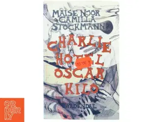 Charlie Hotel Oscar Kilo af Maise Njor, Camilla Stockmann (Bog)