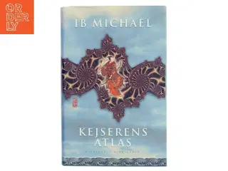 Kejserens atlas : roman af Ib Michael (Bog)