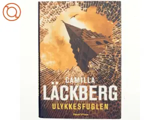 Ulykkesfuglen af Camilla L&#228;ckberg (Bog)