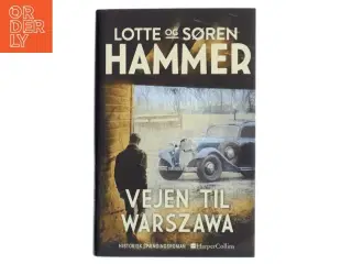Vejen til Warszawa af Lotte Hammer (Bog)
