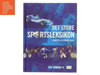Det store sportsleksikon : komplet illustreret guide (Bog)