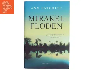 Mirakelfloden af Ann Patchett (Bog)