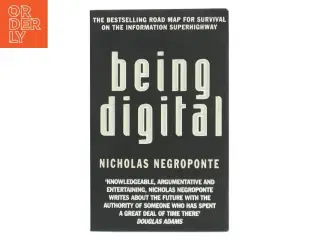 Being digital af Nicholas Negroponte (Bog)