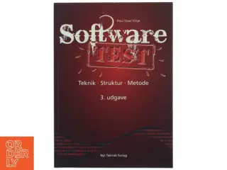 Softwaretest: Teknik, struktur, metode af Poul Staal Vinje (Bog)
