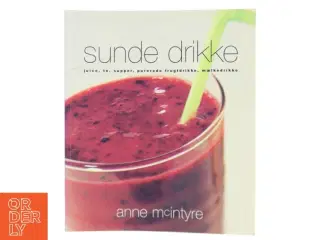 Sunde drikke af Anne McIntyre (Bog)