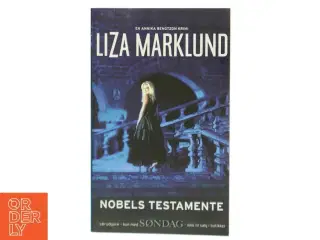 Nobel&#39;s Testamente af Liza Marklund fra Rosinante & Co