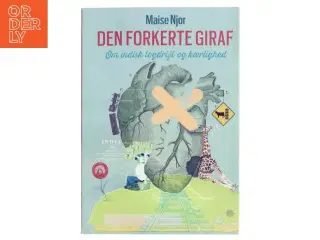 Den forkerte giraf : om indisk togdrift og kærlighed af Maise Njor (Bog)