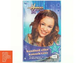 Hannah Montana: Sandhed eller konsekvens (Bog)