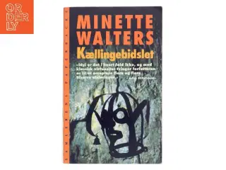 Kællingebidslet : kriminalroman af Minette Walters (Bog)