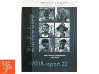 The San in Zimbabwe af Ashton Murwira, Ben Begbie-Clench, Robert K. Hitchcock (Bog)