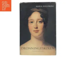 Dronningeskolen af Maria Helleberg (Bog)