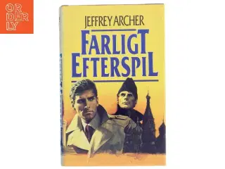 Farligt Efterspil, Jeffrey Archer