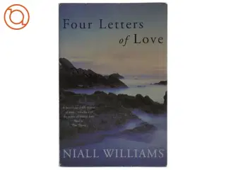 Four letters of love af Niall Williams (1958-) (Bog)