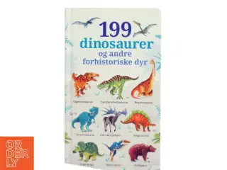 199 dinosaurer og andre forhistoriske dyr (Bog)