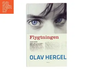 Flygtningen : roman af Olav Hergel (Bog)