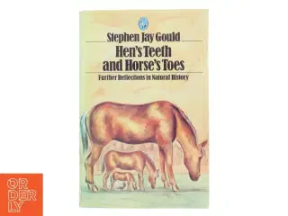 Hen&#39;s Teeth and Horse&#39;s Toes af Stephen Jay Gould (Bog)