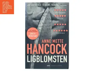 Ligblomsten af Anne Mette Hancock (Bog)