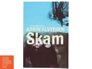 Skam af Karin Alvtegen