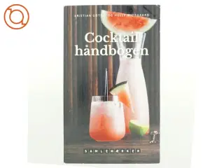 Cocktail håndbogen af Kristian Gøtrik (Bog)