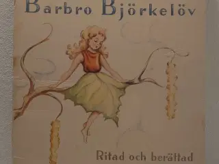 Marita Lindquist: Lilla Barbro Björkelöv. 1948