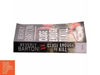 Close Enough to Kill af Beverly Barton (Bog)