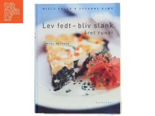Lev fedt - bliv slank året rundt : Omega-metoden (Bog)