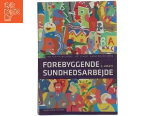 Forebyggende sundsarbejde af Finn Kamper-Jørgensen m.fl.(Bog)