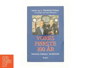 Vores første 100 år af Sarah og A. Elizabeth Delany