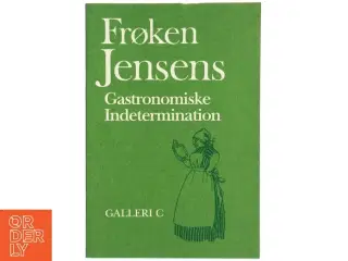 Frøken Jensens Gastronomiske Indetermination (Bog)