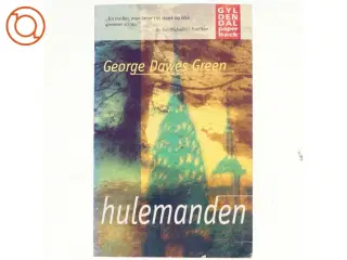 Hulemanden af George Dawes Green (Bog)