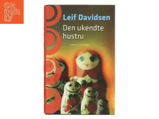 Den Ukendte Hustru af Leif Davidsen (Bog)