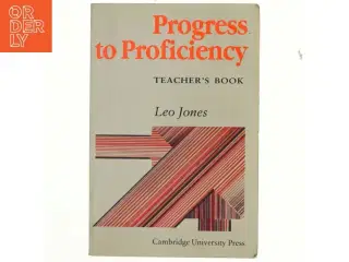 Progress to Proficiency Teachers&#39; Book af Leo Jones (Bog)