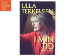 I min tid af Ulla Terkelsen (Bog)